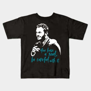 Chris's Rules "You Have A Soul" Kids T-Shirt